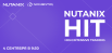 Workshop Nutanix HIT (High Intensive Training)